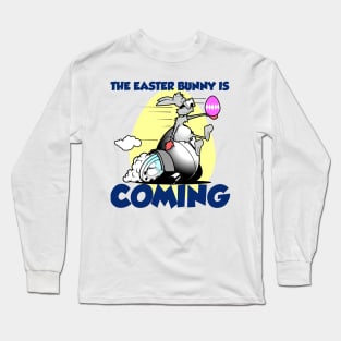 The Easter is coming Long Sleeve T-Shirt